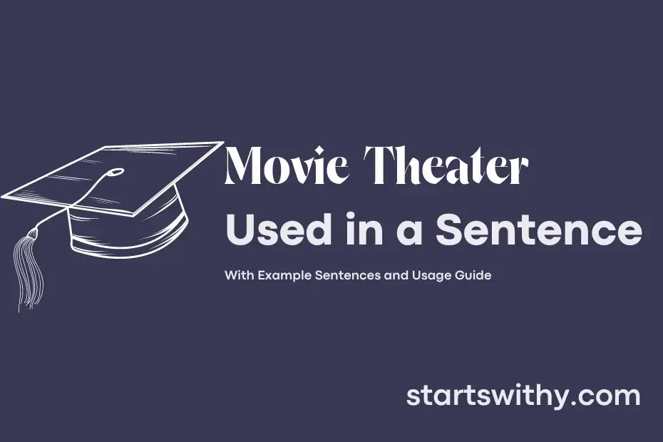 Sentence with Movie Theater