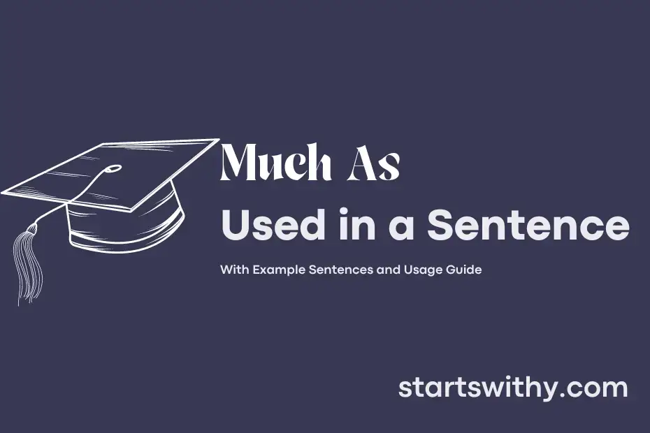 much-as-in-a-sentence-examples-21-ways-to-use-much-as