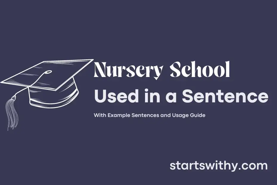 Sentence with Nursery School