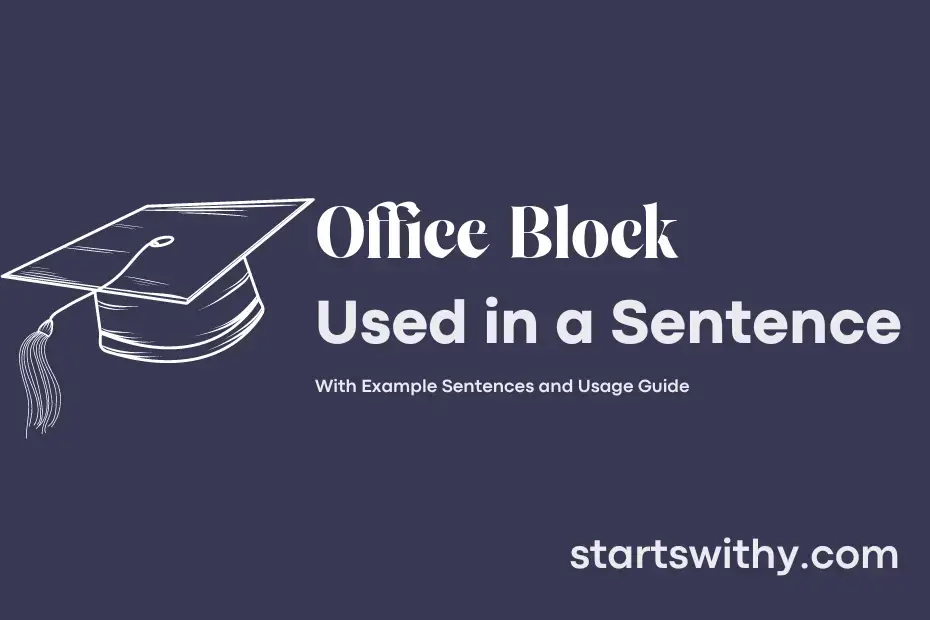 office-block-in-a-sentence-examples-21-ways-to-use-office-block