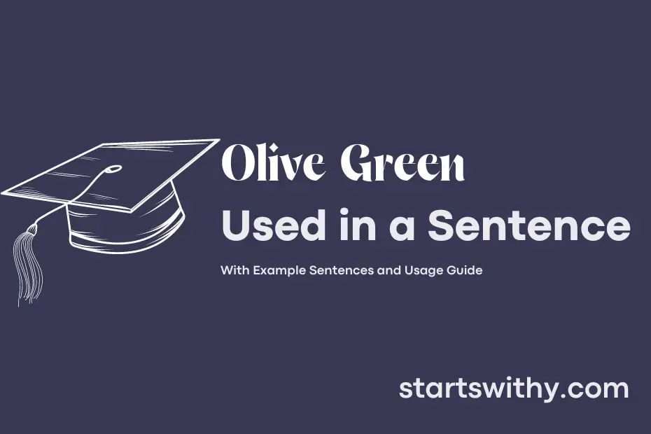 Sentence with Olive Green