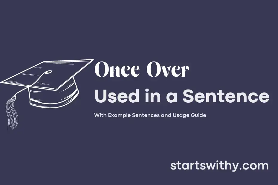 Sentence with Once Over