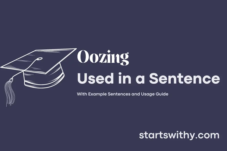 Sentence with Oozing