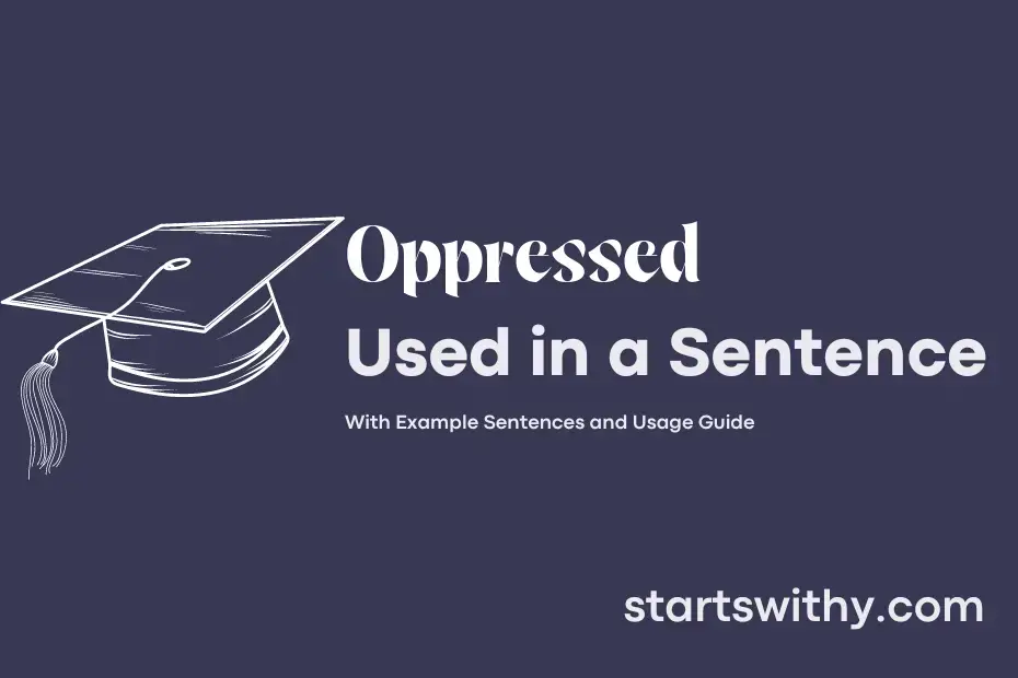 oppressed-in-a-sentence-examples-21-ways-to-use-oppressed