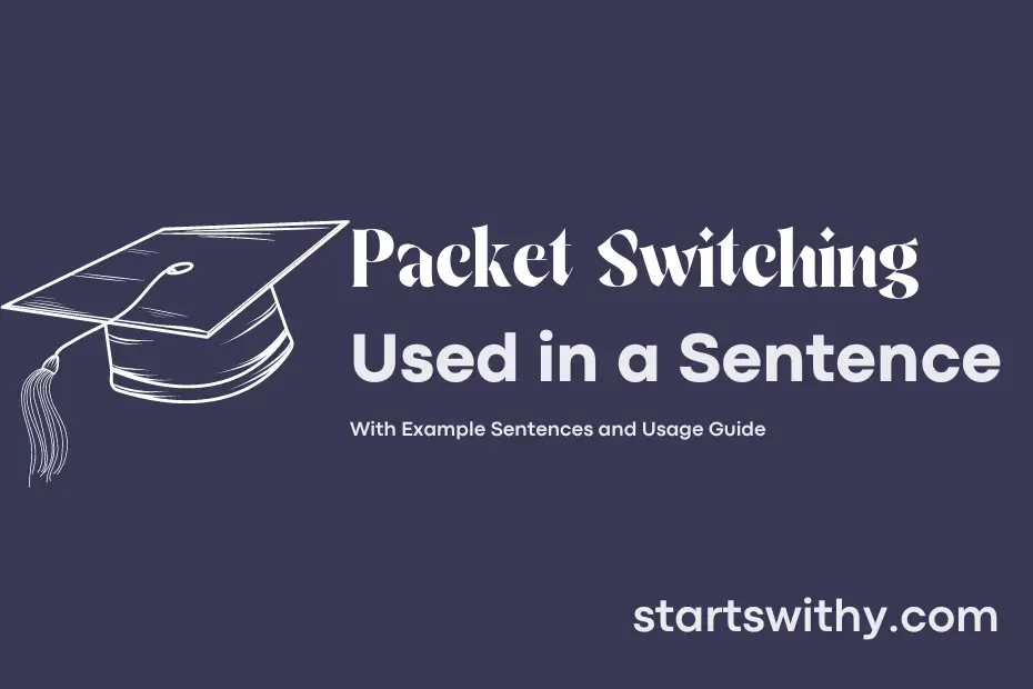 Sentence with Packet Switching