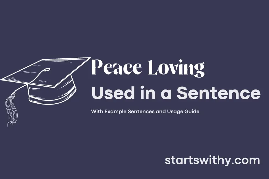 Sentence with Peace Loving