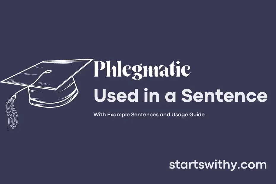 Sentence with Phlegmatic