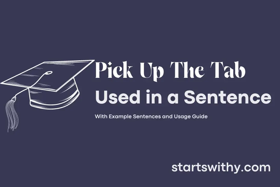 Sentence with Pick Up The Tab