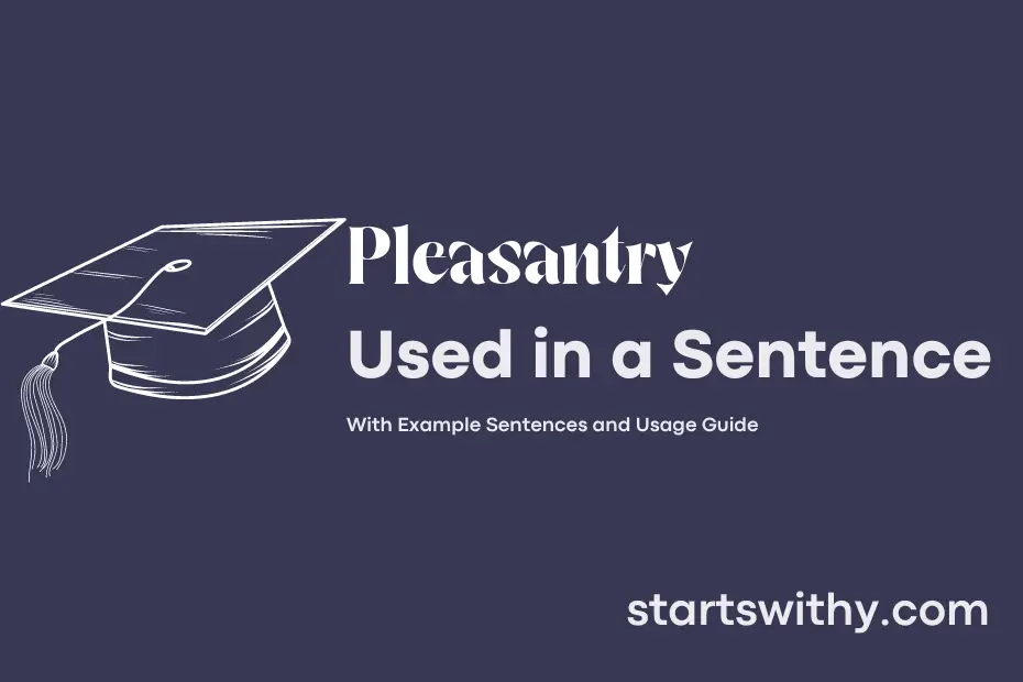 Sentence with Pleasantry