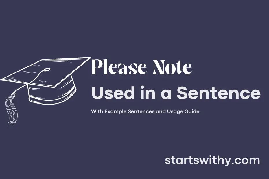 PLEASE NOTE In A Sentence Examples 21 Ways To Use Please Note