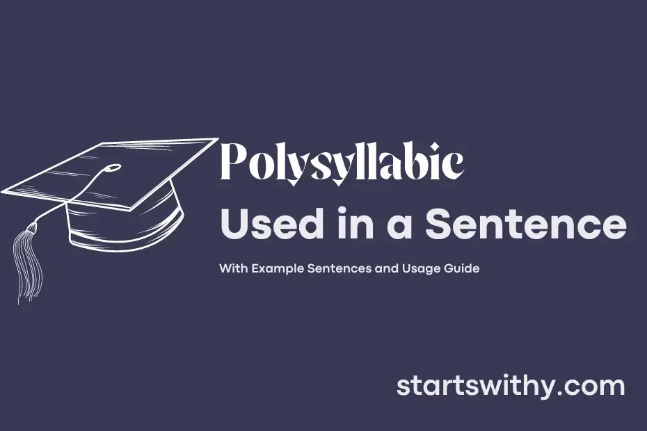 Sentence with Polysyllabic