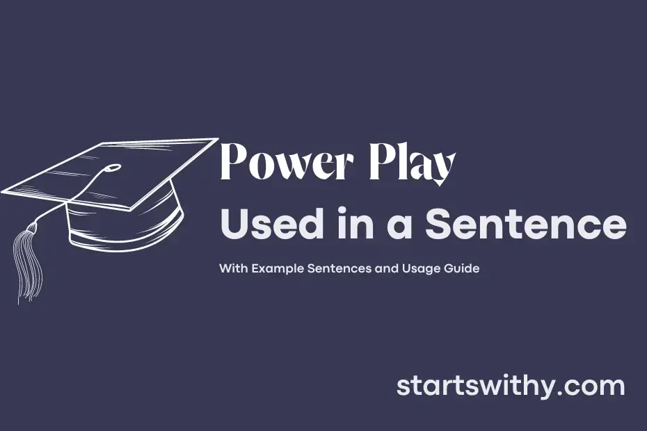 Sentence with Power Play