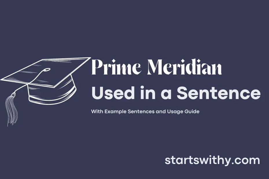 prime-meridian-in-a-sentence-examples-21-ways-to-use-prime-meridian