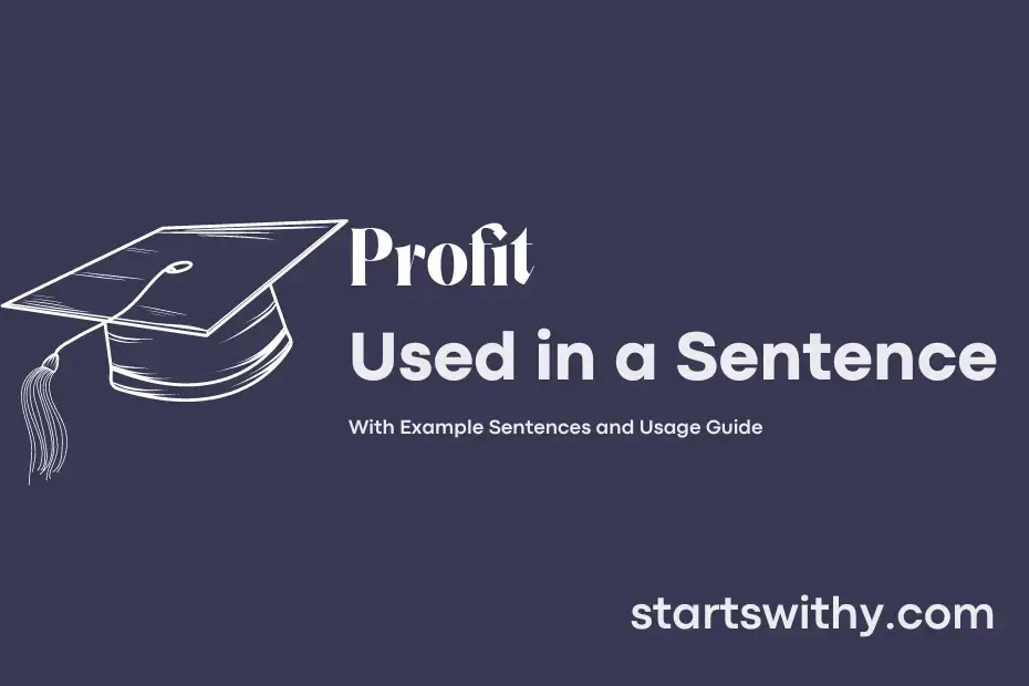 profit-in-a-sentence-examples-21-ways-to-use-profit