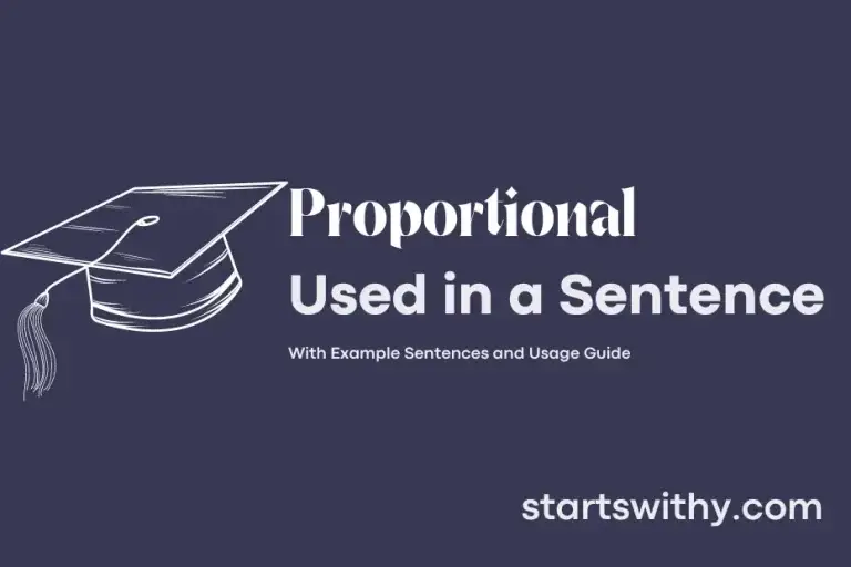 Proportional In A Sentence Examples 21 Ways To Use Proportional