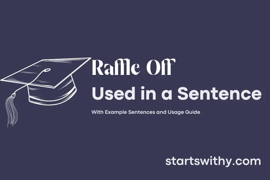 Sentence with Raffle Off