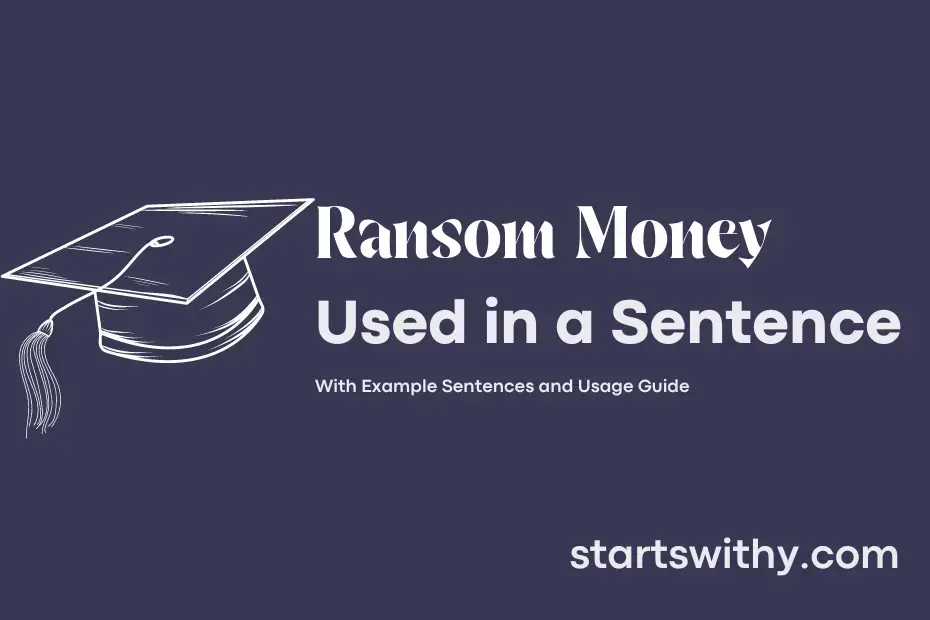 Sentence with Ransom Money