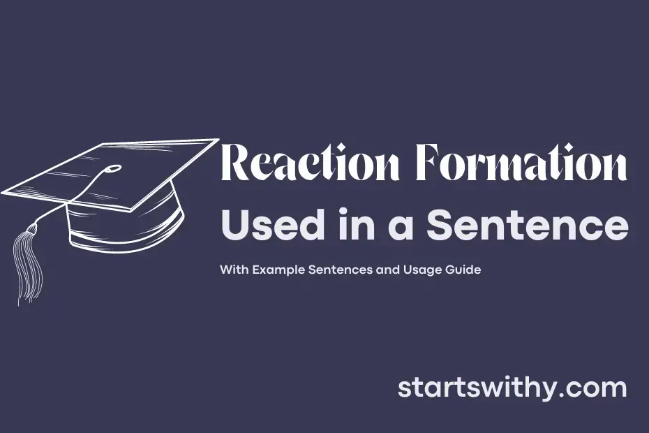 reaction-formation-in-a-sentence-examples-21-ways-to-use-reaction