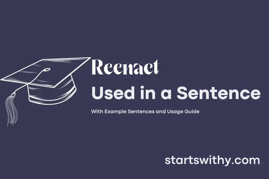Sentence with Reenact