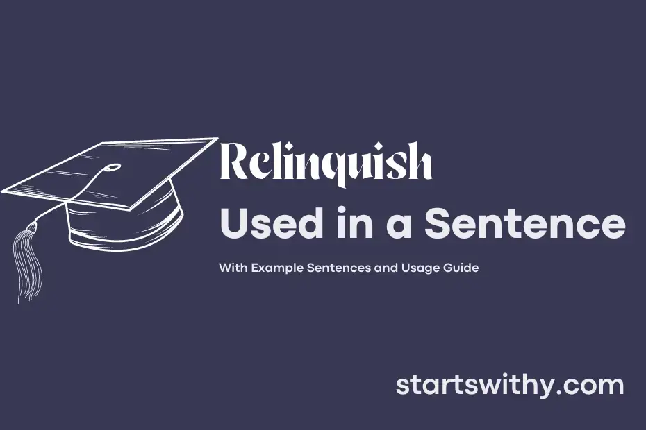 How To Use The Word Relinquish In A Sentence