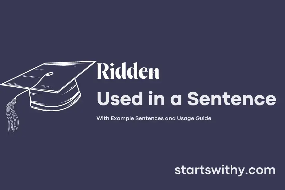 ridden-in-a-sentence-examples-21-ways-to-use-ridden