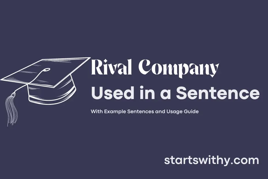 Sentence with Rival Company
