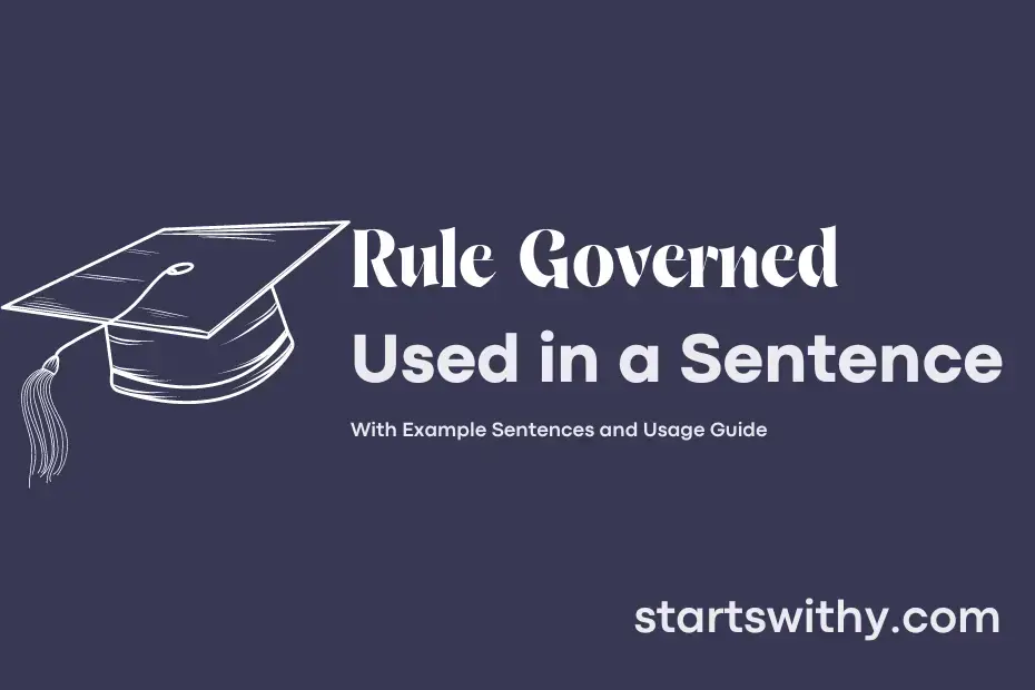 What Does Rule Governed Mean