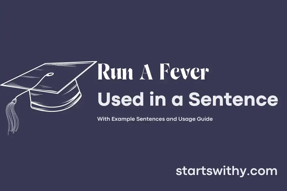 run-a-fever-in-a-sentence-examples-21-ways-to-use-run-a-fever