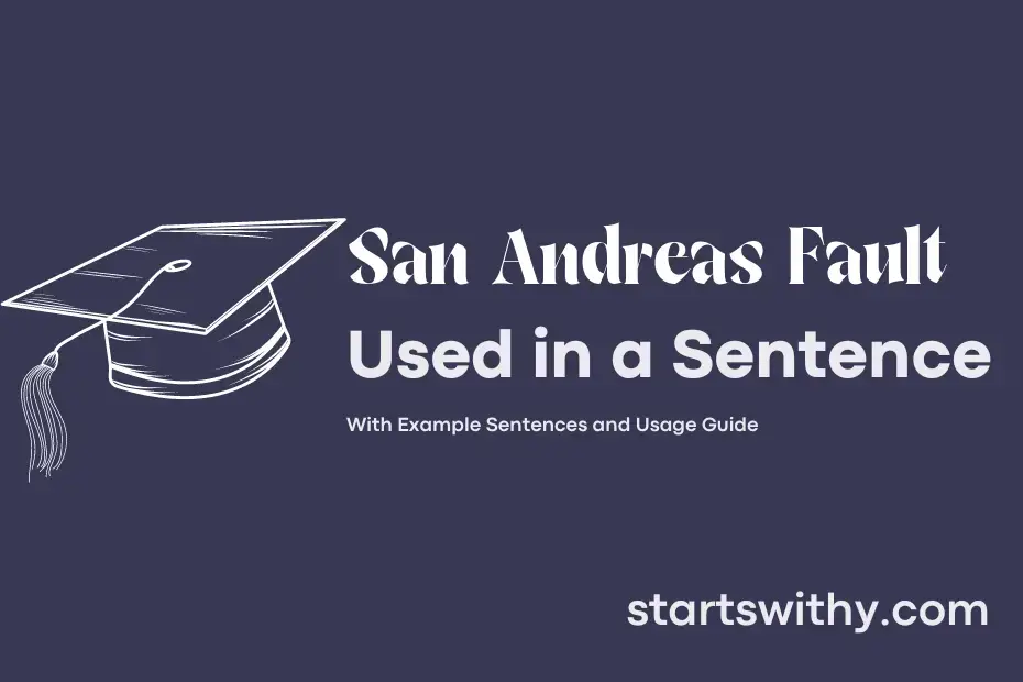 san-andreas-fault-in-a-sentence-examples-21-ways-to-use-san-andreas-fault