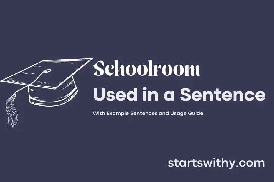 Sentence with Schoolroom