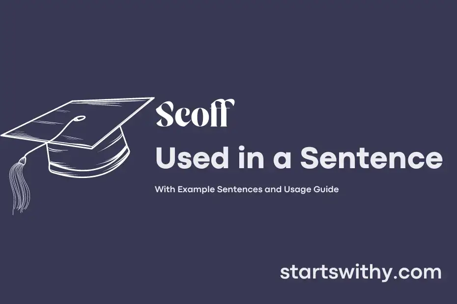 scoff-in-a-sentence-examples-21-ways-to-use-scoff