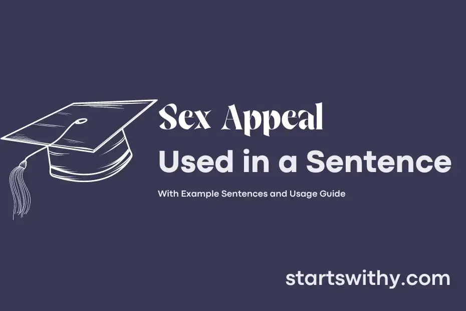 Sex Appeal In A Sentence Examples 21 Ways To Use Sex Appeal