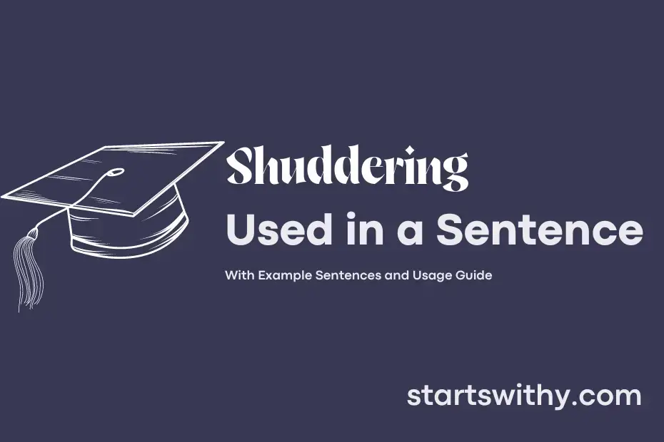 Sentence with Shuddering