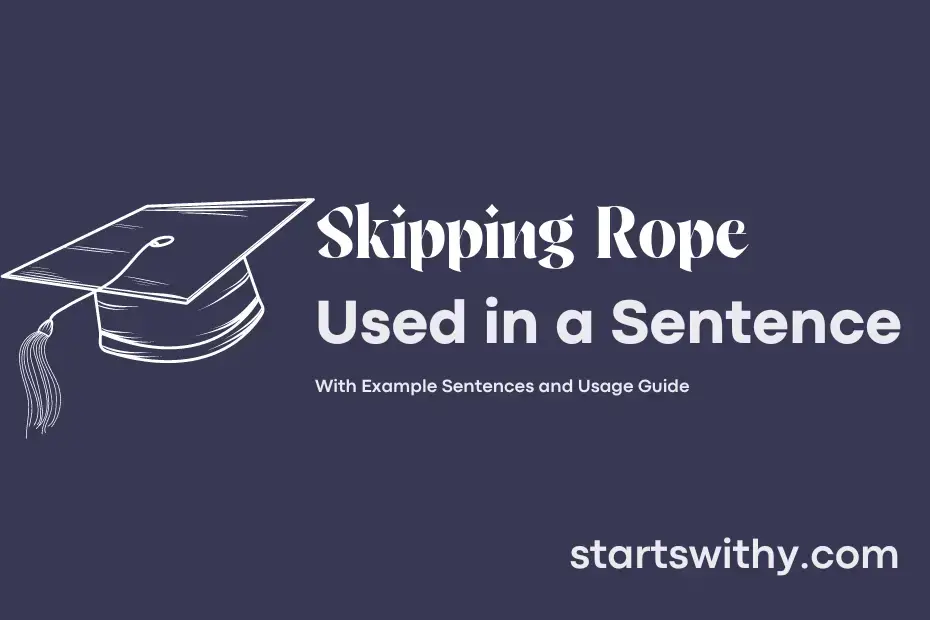 Sentence with Skipping Rope