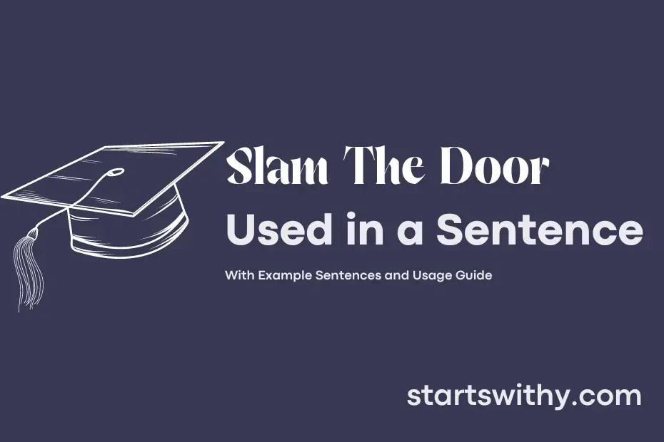 slam-the-door-in-a-sentence-examples-21-ways-to-use-slam-the-door