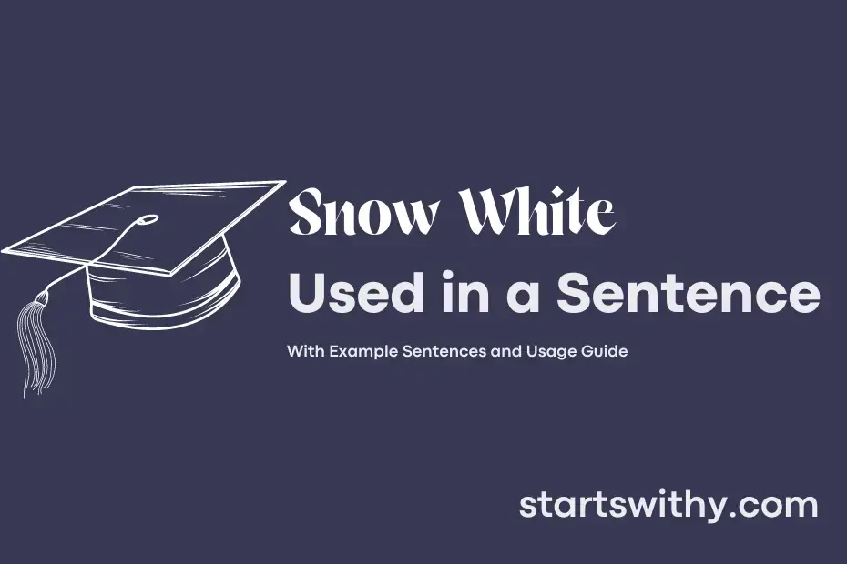 Sentence with Snow White