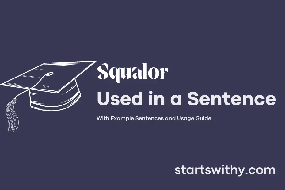 Sentence with Squalor