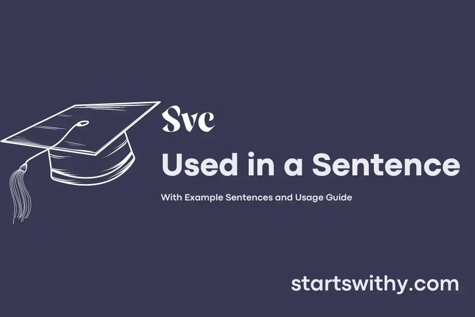 SVC in a Sentence Examples 21 Ways to Use Svc