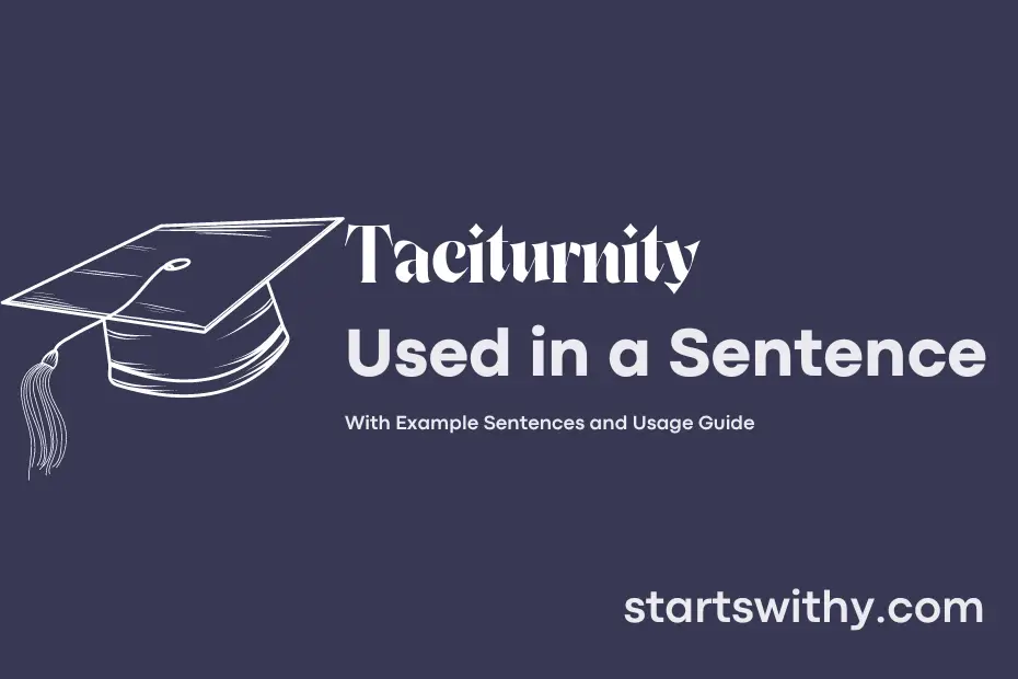 Sentence with Taciturnity