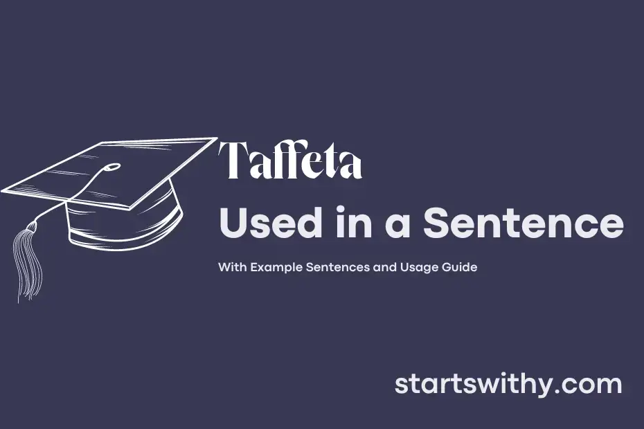 Sentence with Taffeta