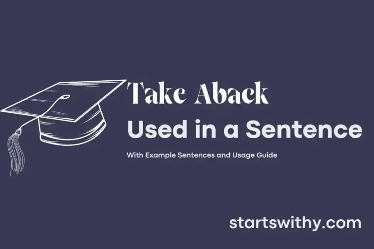 take-aback-in-a-sentence-examples-21-ways-to-use-take-aback