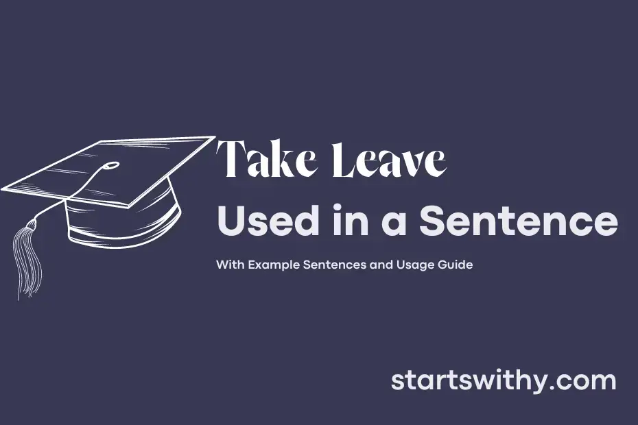 take-leave-in-a-sentence-examples-21-ways-to-use-take-leave