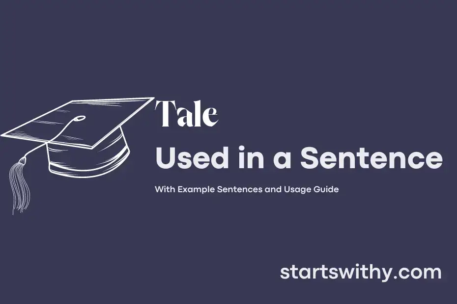 tale-in-a-sentence-examples-21-ways-to-use-tale