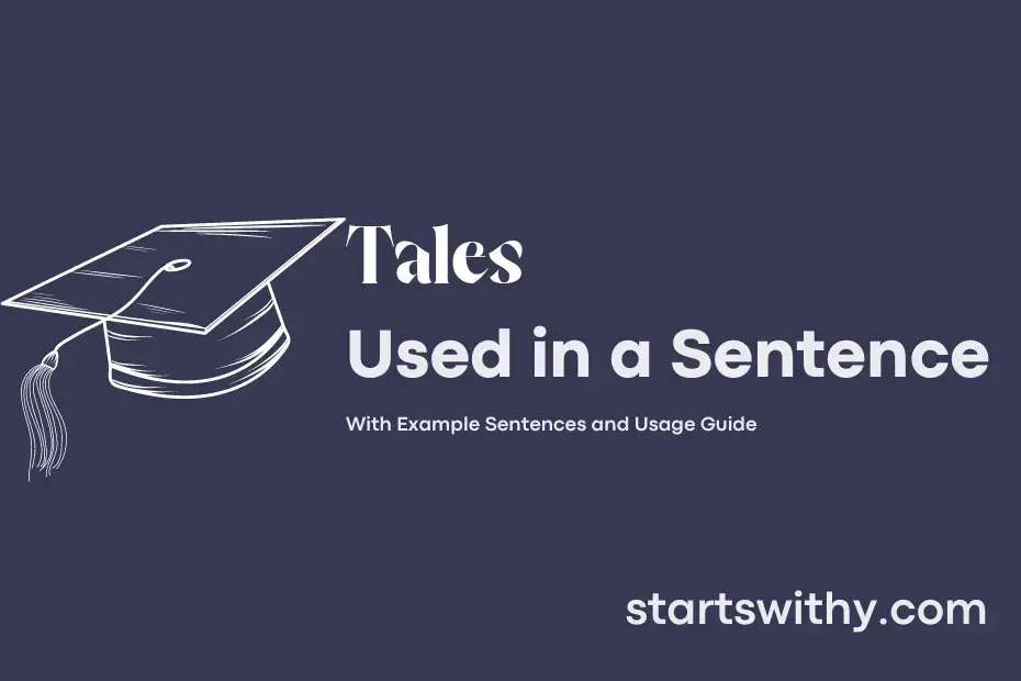 tales-in-a-sentence-examples-21-ways-to-use-tales