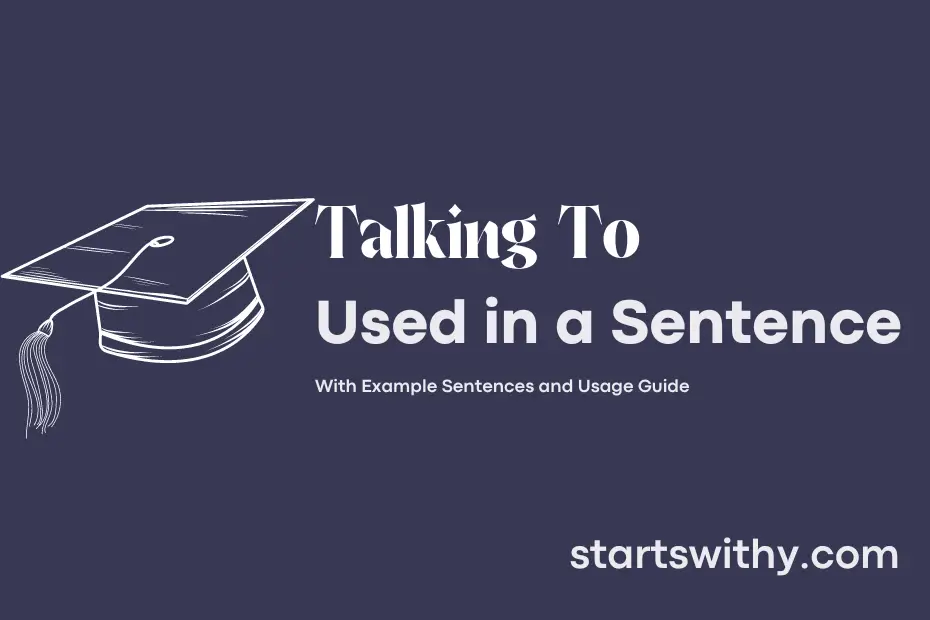 Sentence with Talking To