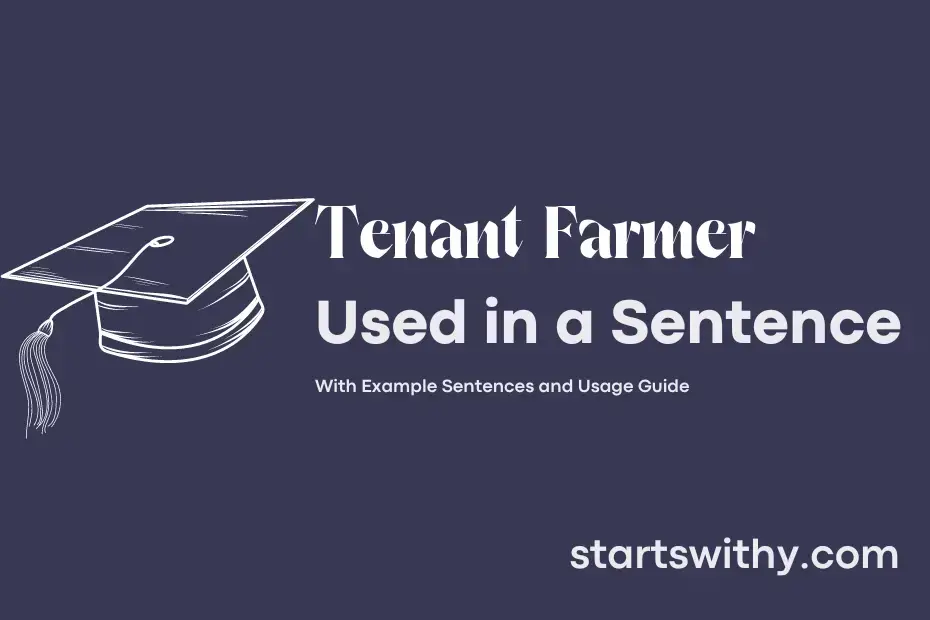 Sentence with Tenant Farmer