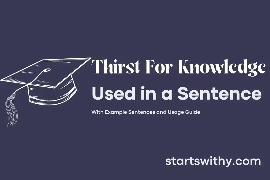 thirst-for-knowledge-in-a-sentence-examples-21-ways-to-use-thirst-for