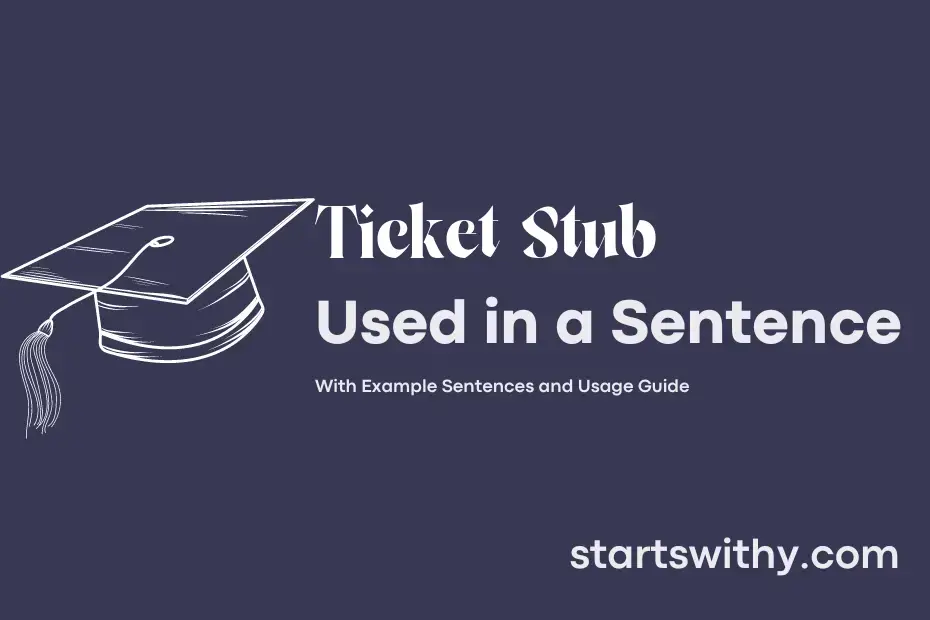 Sentence with Ticket Stub