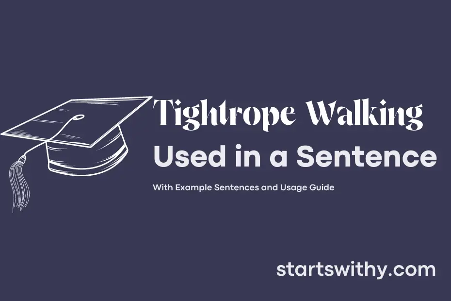 Sentence with Tightrope Walking