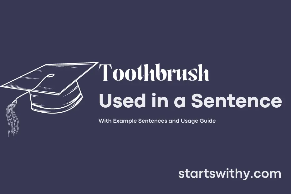 toothbrush-in-a-sentence-examples-21-ways-to-use-toothbrush